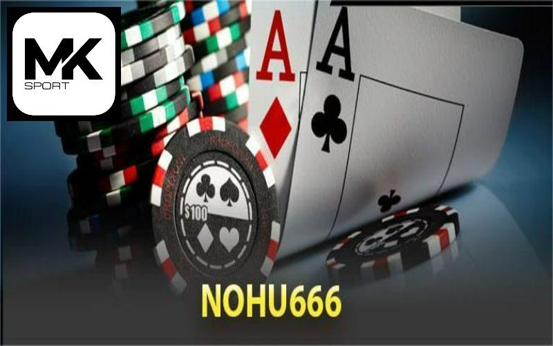 Tìm hiểu Nohu666 là gì?